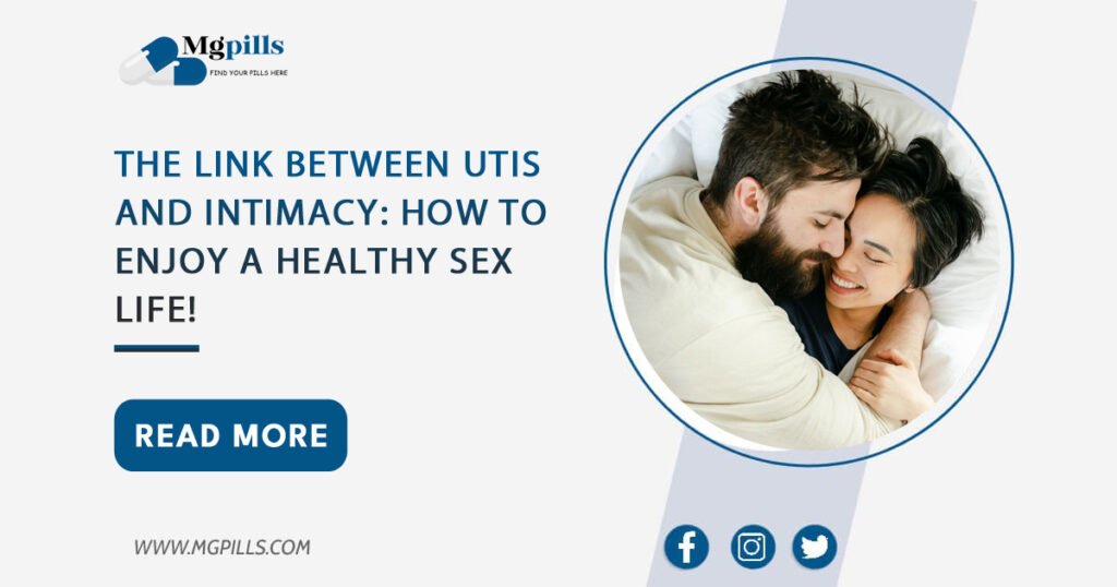 The Link Between UTIs and Intimacy: How to Enjoy a Healthy Sex Life!