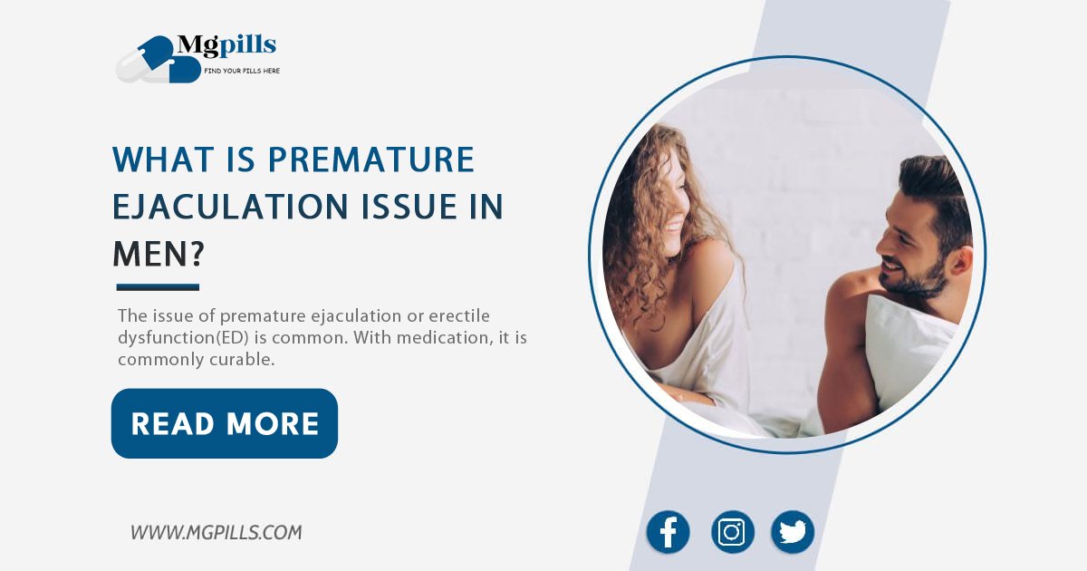 What is the premature ejaculation issue in men