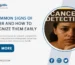 10 Common Signs of Cancer and How to Recognize Them Early